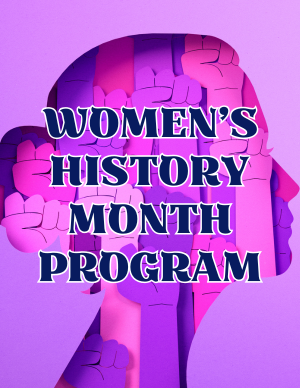 Women's History Month Program 