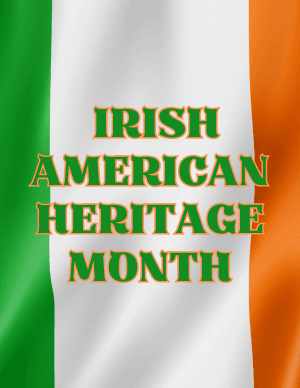 Irish American Heritage Month